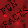 Fun Facts